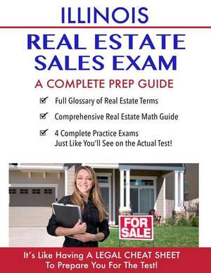 Illinois Real Estate Exam a Complete Prep Guide de Real Estate Continuing Education