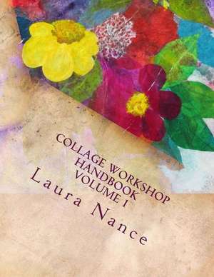 Collage Workshop Handbook de Laura Nance