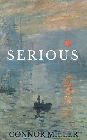 Serious de Connor Miller