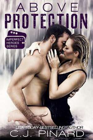 Above Protection de C. J. Pinard