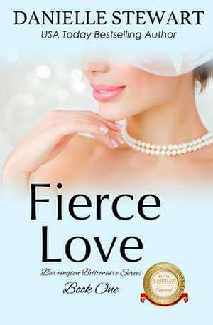 Fierce Love de Danielle Stewart