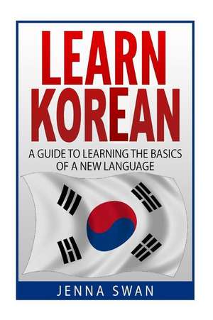 Learn Korean de Jenna Swan