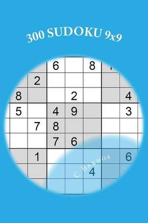 300 Sudoku 9x9 de C. Bakhos