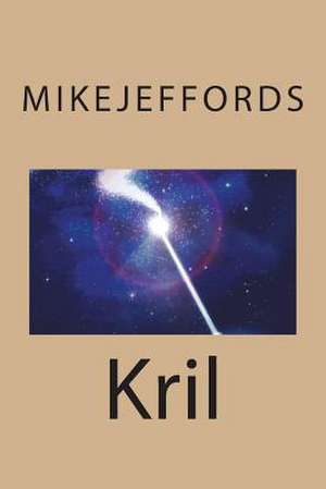 Kril de MR Michael Jeffords