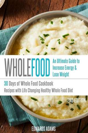 Whole Food de Edwards Adams