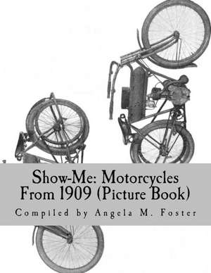 Show-Me de Angela M. Foster