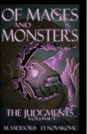 Of Mages and Monsters de Matthew Saddoris