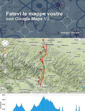 Fatevi Le Mappe Vostre de MR Antonio Taccetti