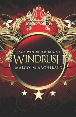 Windrush de Malcolm Archibald