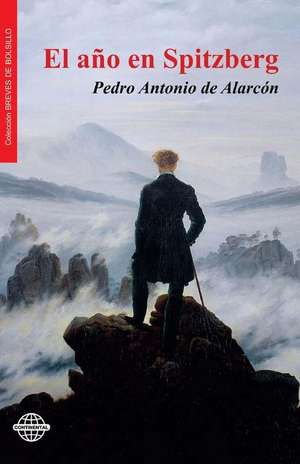 El Ano En Spitzberg de Pedro Antonio de Alarcon