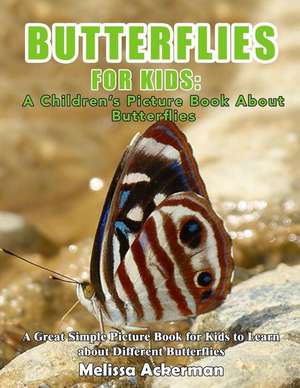 Butterflies for Kids de Melissa Ackerman