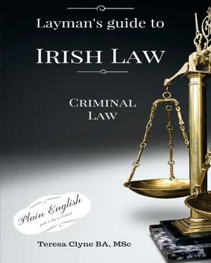 Lawman's Guide to Irish Law de Teresa Clyne