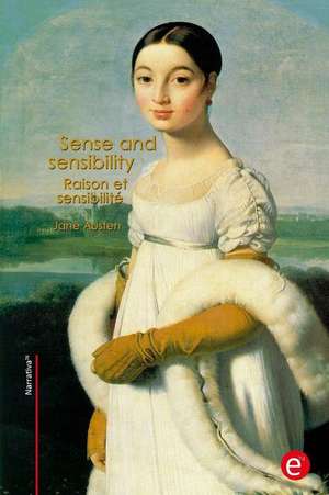 Sense and Sensibility/Raison Et Sensibilite de Jane Austen