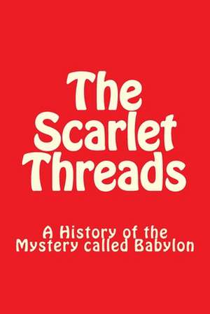 The Scarlet Threads de Bob Faulkner