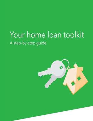 Your Home Loan Toolkit de Consumer Financial Protection Bureau