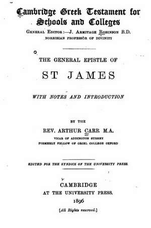 General Epistle of St. James de Arthur Carr