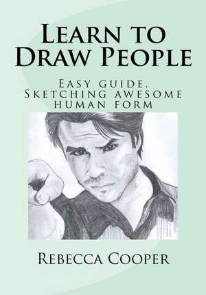 Learn to Draw People de Rebecca Cooper