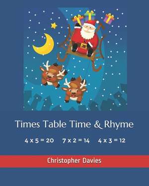 Times Table Time & Rhyme de Christopher Davies