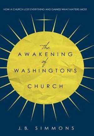 The Awakening of Washington's Church de J. B. Simmons