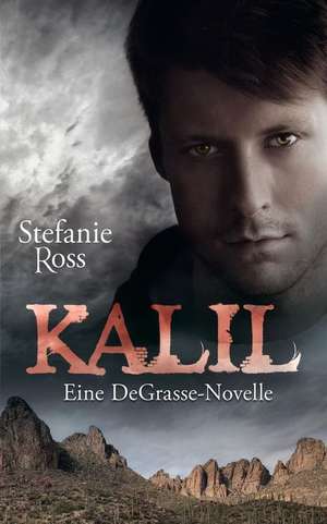 Kalil de Stefanie Ross