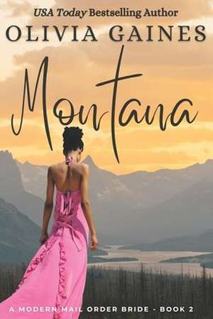Montana de Olivia Gaines