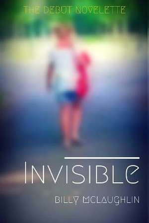 Invisible de Billy McLaughlin