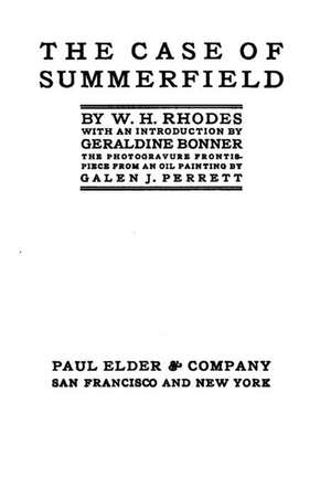 The Case of Summerfield de W. H. Rhodes