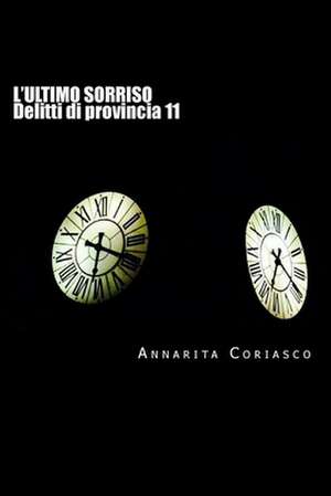 L'Ultimo Sorriso de Annarita Coriasco