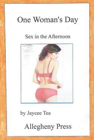 One Woman's Day de Jaycee Tea