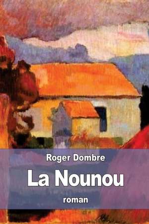 La Nounou de Roger Dombre