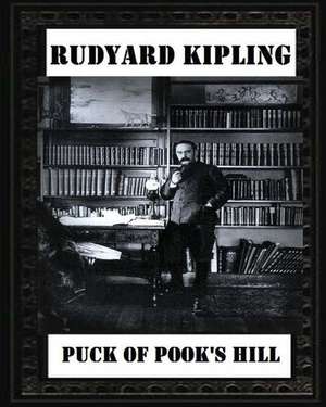 Puck of Pook's Hill. by Rudyard Kipling ( Historical Fantasy ) de Rudyard Kipling