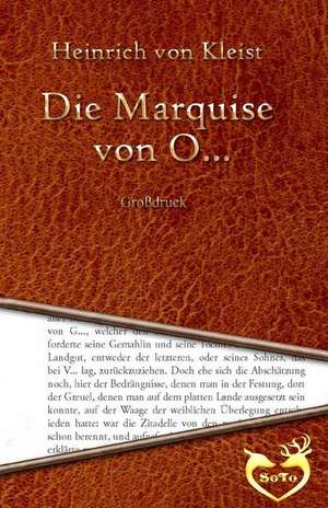 Die Marquise Von O... - Grossdruck de Heinrich Von Kleist