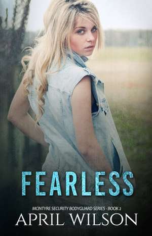 Fearless de April Wilson