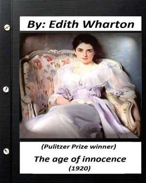 The Age of Innocence (1920) de Edith Wharton