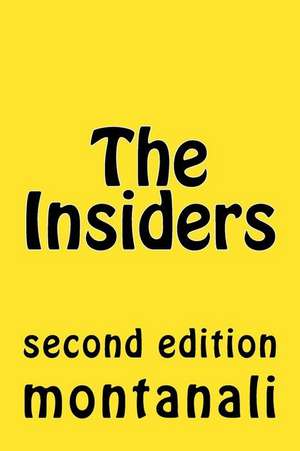 The Insiders de Montanali