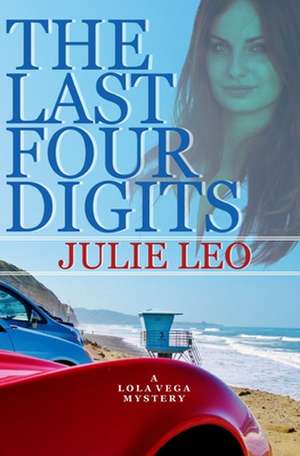 The Last Four Digits de Julie Leo