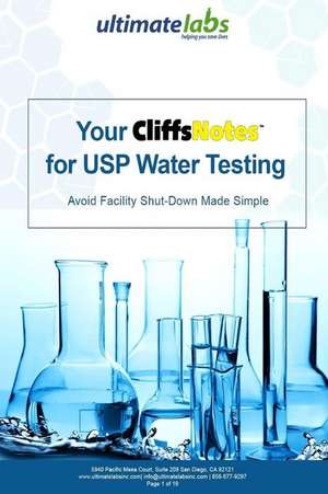 Your Cliffsnotes for Usp Water Testing de Ultimate Labs