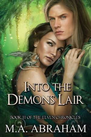 Into the Demons Lair de M. a. Abraham