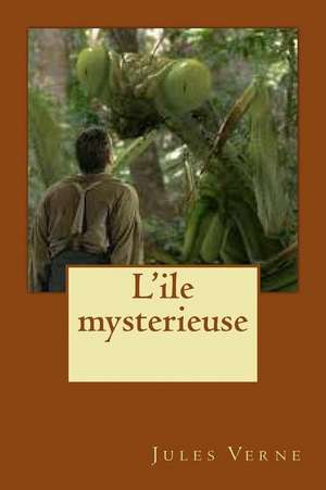 L'Ile Mysterieuse de Verne, M. Jules