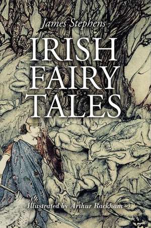 Irish Fairy Tales de James Stephens