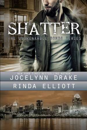 Shatter de Jocelynn Drake