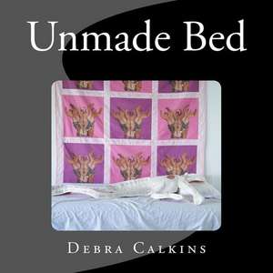 Unmade Bed de Debra a. Calkins