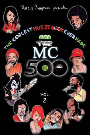 The Coolest Music Book Ever Made Aka the MC 500 Vol. 2 de Marcus Chapman