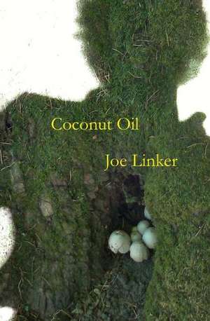 Coconut Oil de Joe Linker