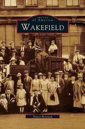 Wakefield de Nancy Bertrand