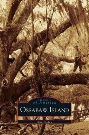 Ossabaw Island de Ann Foskey