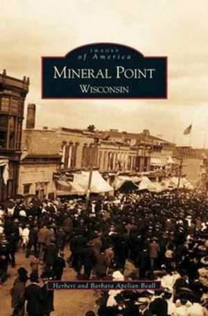 Mineral Point Wisconsin de Herbert Beall