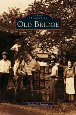 Old Bridge de Michael J. Launay