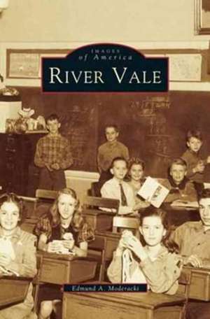 River Vale de Edmund A. Moderacki