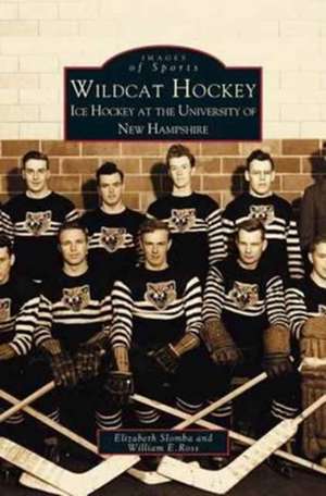 Wildcat Hockey de Elizabeth Slombay